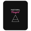 Professional Fangirl Mousepad
