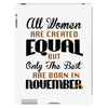 all women are created equal but only the best are born in november iPad 3 and 4 Case