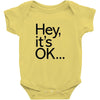 ITS OKAY Baby Bodysuit