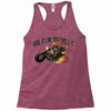 ride it like you stole it Racerback Tank