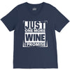 Just One More Wine I Promise V-Neck Tee