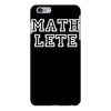 mathlete slogan iPhone 6/6s Plus Case