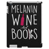 melanin wine and books iPad 3 and 4 Case