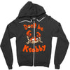 don't be krabby Zipper Hoodie