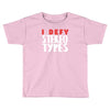 i defy stereotypes Toddler T-shirt