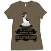 I Am French Bulldog Actually In A Very Commited Relationship Ladies Fitted T-Shirt