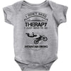 I Don't Need Therapy Just to Go Mountain Biking Baby Onesie