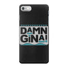damn gina iPhone 7 Case