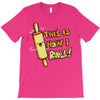 this İs how i roll T-Shirt