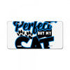 I May Not Be Perfect But My Cat Loves Me License Plate
