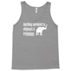 anything unrelated to elephants is irrelephant Tank Top