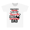 Some People Have To Wait A Life Time Too Meet Their Favorite Football All Over Men's T-shirt