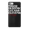 mike dustin lucas eleven will iPhone 7 Case