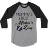 mommys first mothers day 3/4 Sleeve Shirt