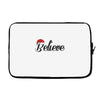 believe Laptop sleeve
