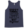 This Girl Is Taken By A Super Sexy May Boyfriend Tank Top
