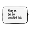 hang on Laptop sleeve