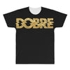 Dobre All Over Men's T-shirt
