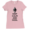 Keep Calm And Hodl Ethereum Ladies Fitted T-Shirt