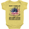 Veteran Don't Thank Me Thank My Brothers &amp; Sisters Who Never Came Back Baby Bodysuit