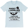 ghost &amp; goblins don't scare me! i survived carcionid cancer please sup T-Shirt