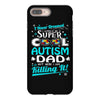 super cool autism dad iPhone 8 Plus