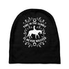 time in the saddle is never wasted Baby Beanies
