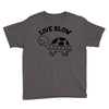 live slow Youth Tee