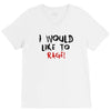I Would  Like To Rage V-Neck Tee