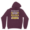Nobody Is Perfect But If You Are A Nana You Are Pretty Damn Close Hoodie