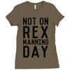 rex manning day Ladies Fitted T-Shirt