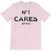 no1 cares T-Shirt