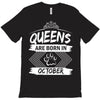 Queens Are Born In October T-Shirt