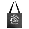 stop cat calling Tote Bags