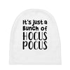 it's just a bunch of hocus pocus Baby Beanies