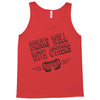 drinks well with others Tank Top