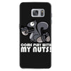 come play with my nuts Samsung Galaxy S7