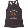 id rather be fighting the man Racerback Tank