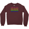 love is love, black lives matter, climate change is real, immigrants m Crewneck Sweatshirt