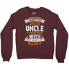 Super Cool Uncle Of A Freaking Awesome Niece Crewneck Sweatshirt