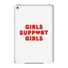 Girls Support Girls iPad Mini 4