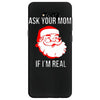 ask your mom if i'm real Samsung Galaxy S8