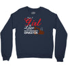 Just A Girl In Love With Her Heavy Equipment Operator Crewneck Sweatshirt