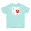 team no sleep Youth Tee