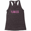 flawless Racerback Tank