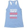 the best kind of mom raises a nurse Racerback Tank