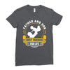 Father and Son Best Friends for Life Ladies Fitted T-Shirt
