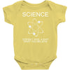 science doesn't care what you believe funny Baby Onesie