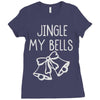 jingle my bells Ladies Fitted T-Shirt