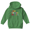 You Are So Great Youth Hoodie